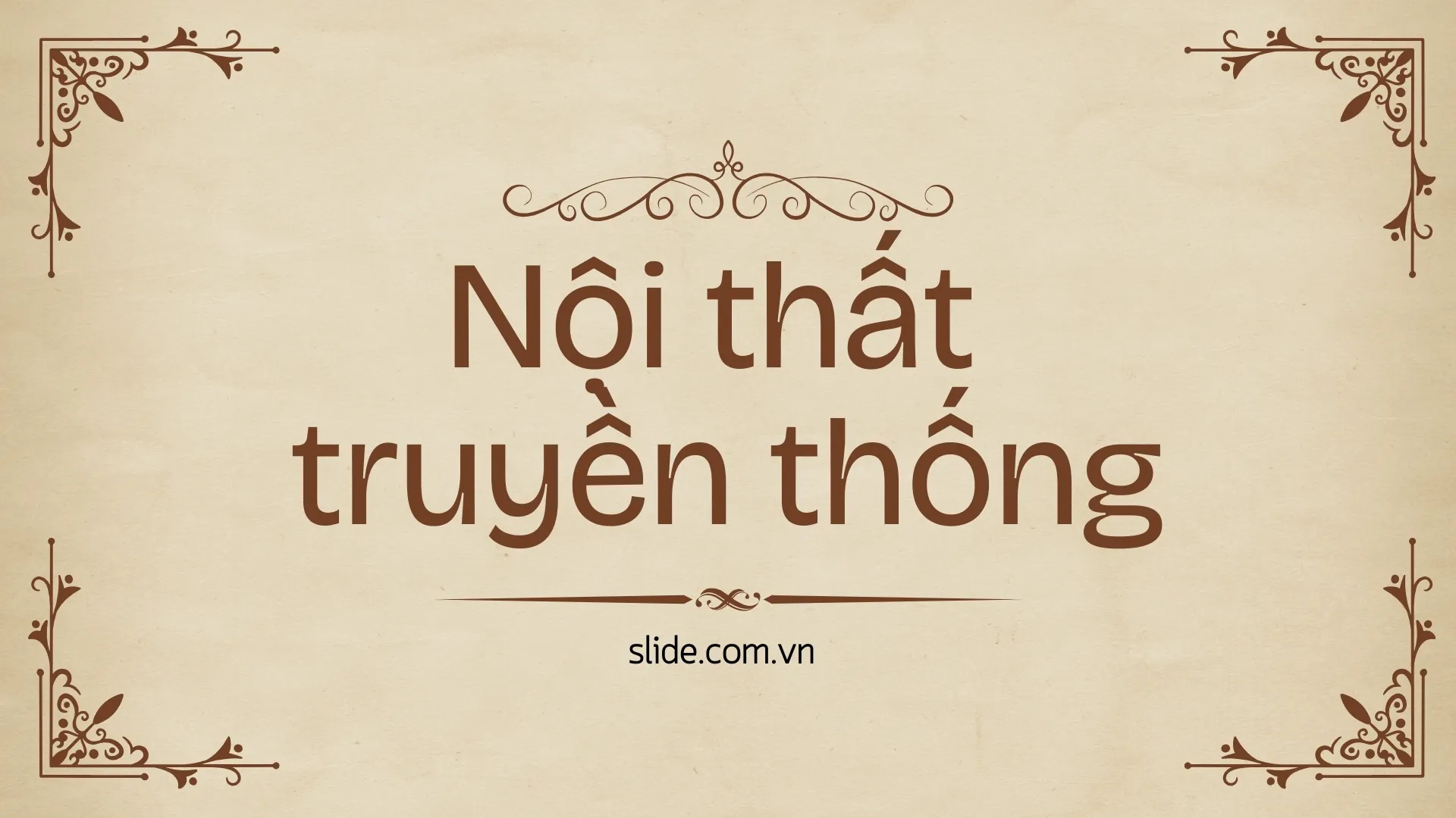 Nội thất  truyền thống SLIDEnow001